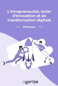 livre blanc sur l'intrapreneuriat, l'innovation et la transformation digitale